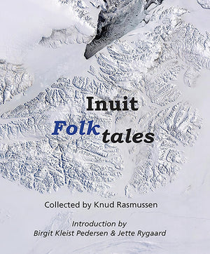 Inuit FolkTales (Adventures in New Lands),Used