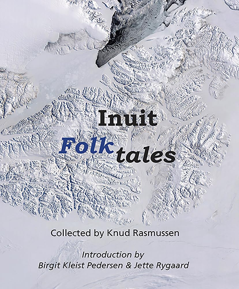 Inuit FolkTales (Adventures in New Lands),Used