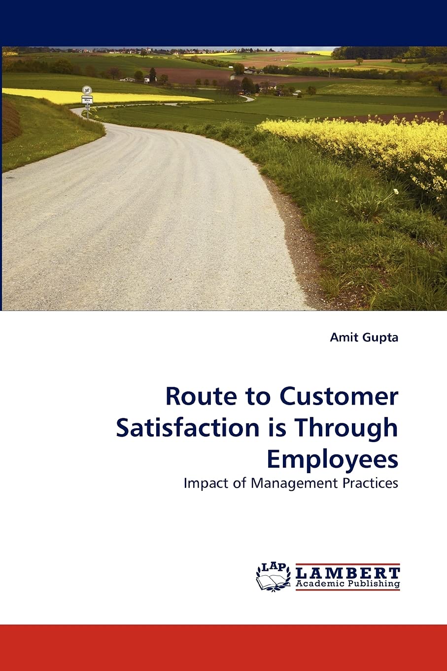 Route to Customer Satisfaction is Through Employees: Impact of Management Practices,Used
