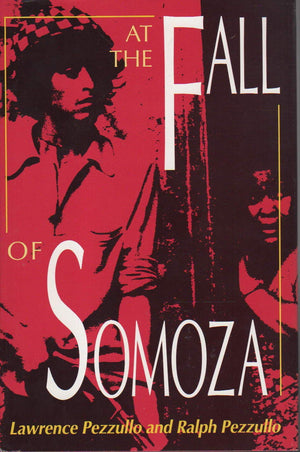 At the Fall of Somoza (Pitt Latin American Series),Used