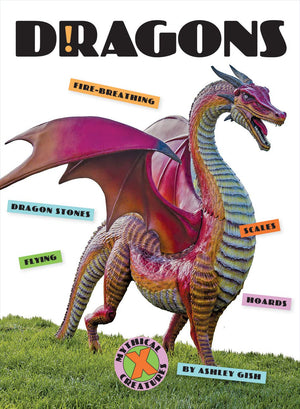 Dragons (Xbooks: Mythical Creatures)