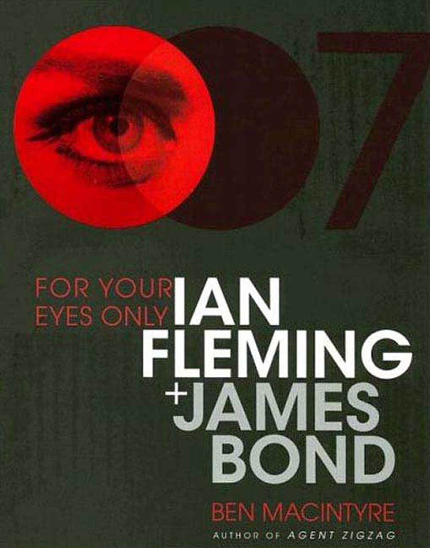 For Your Eyes Only: Ian Fleming And James Bond,Used