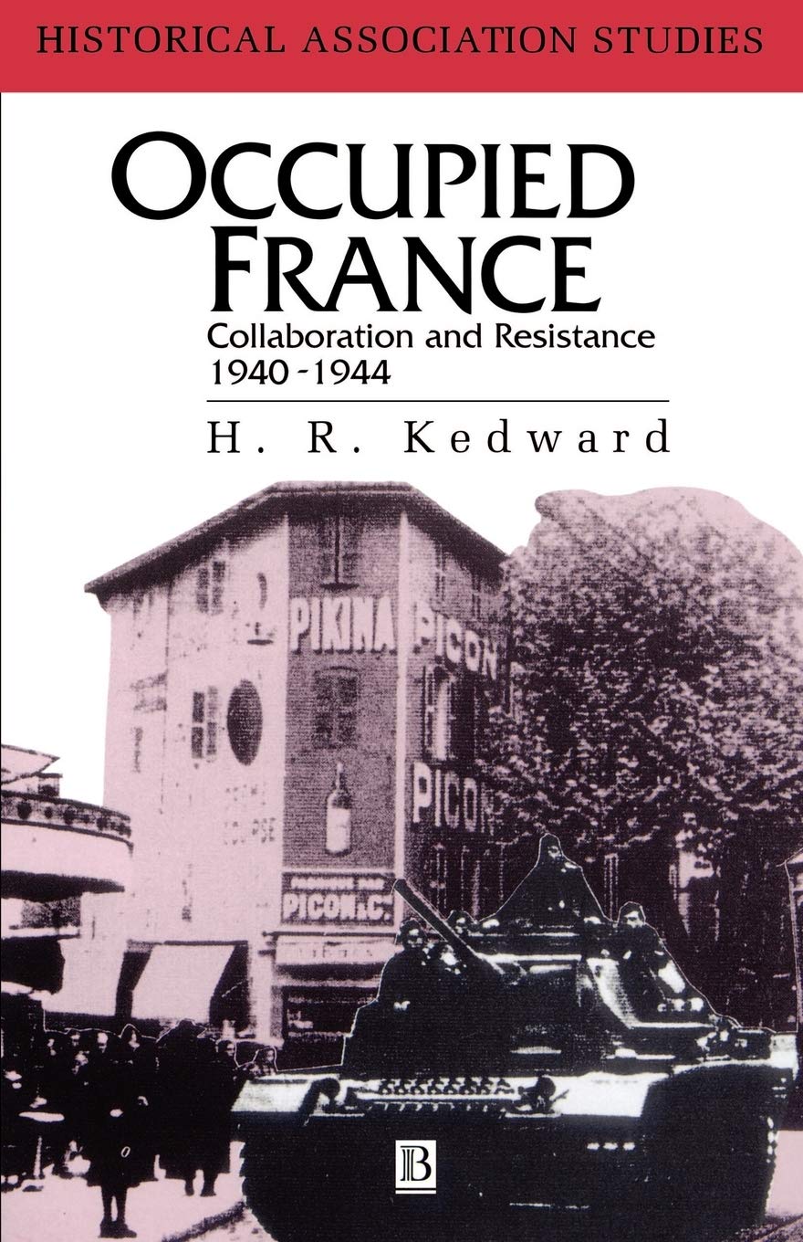 Occupied France: Collaboration And Resistance 19401944,Used