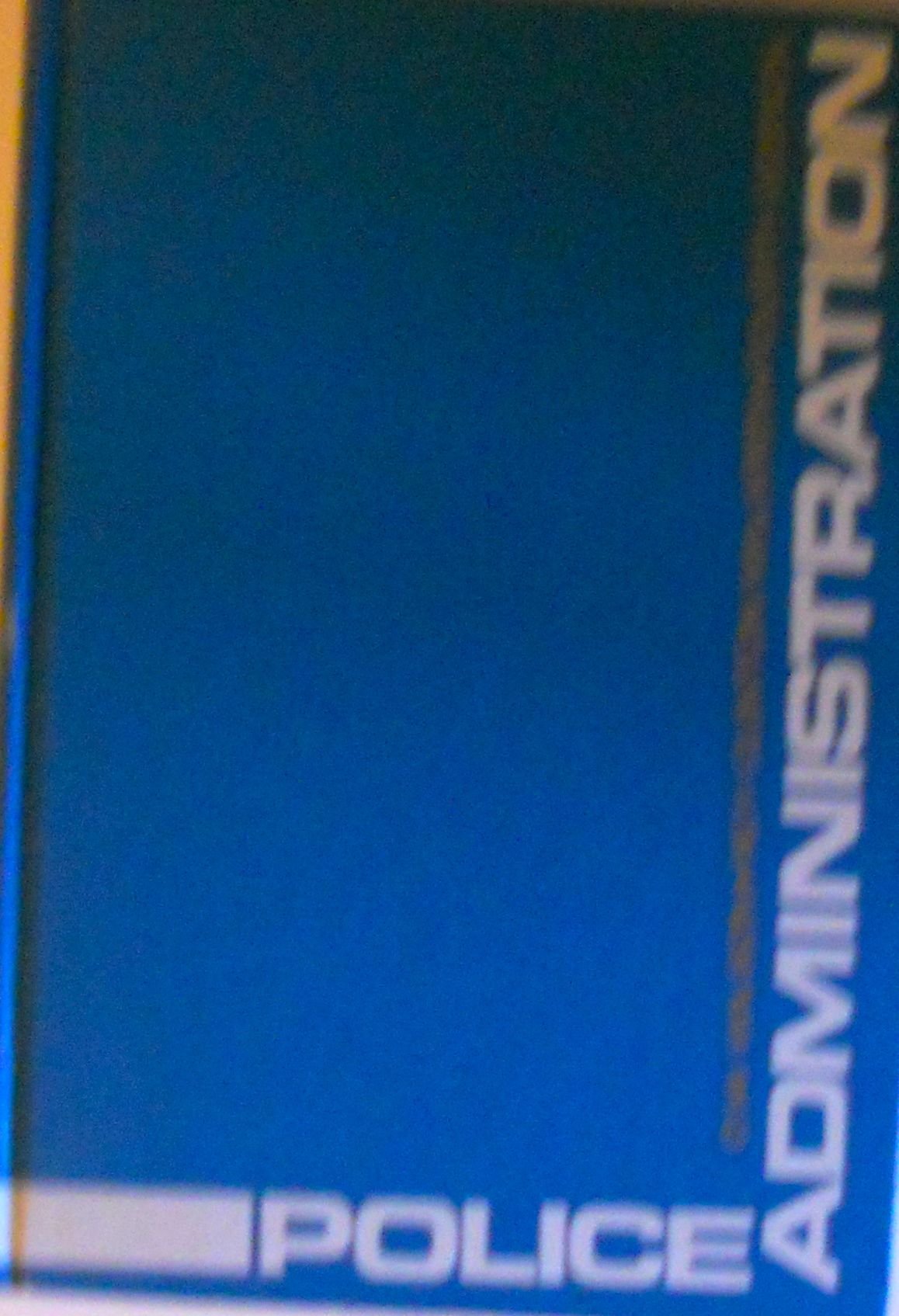Police Administration,Used