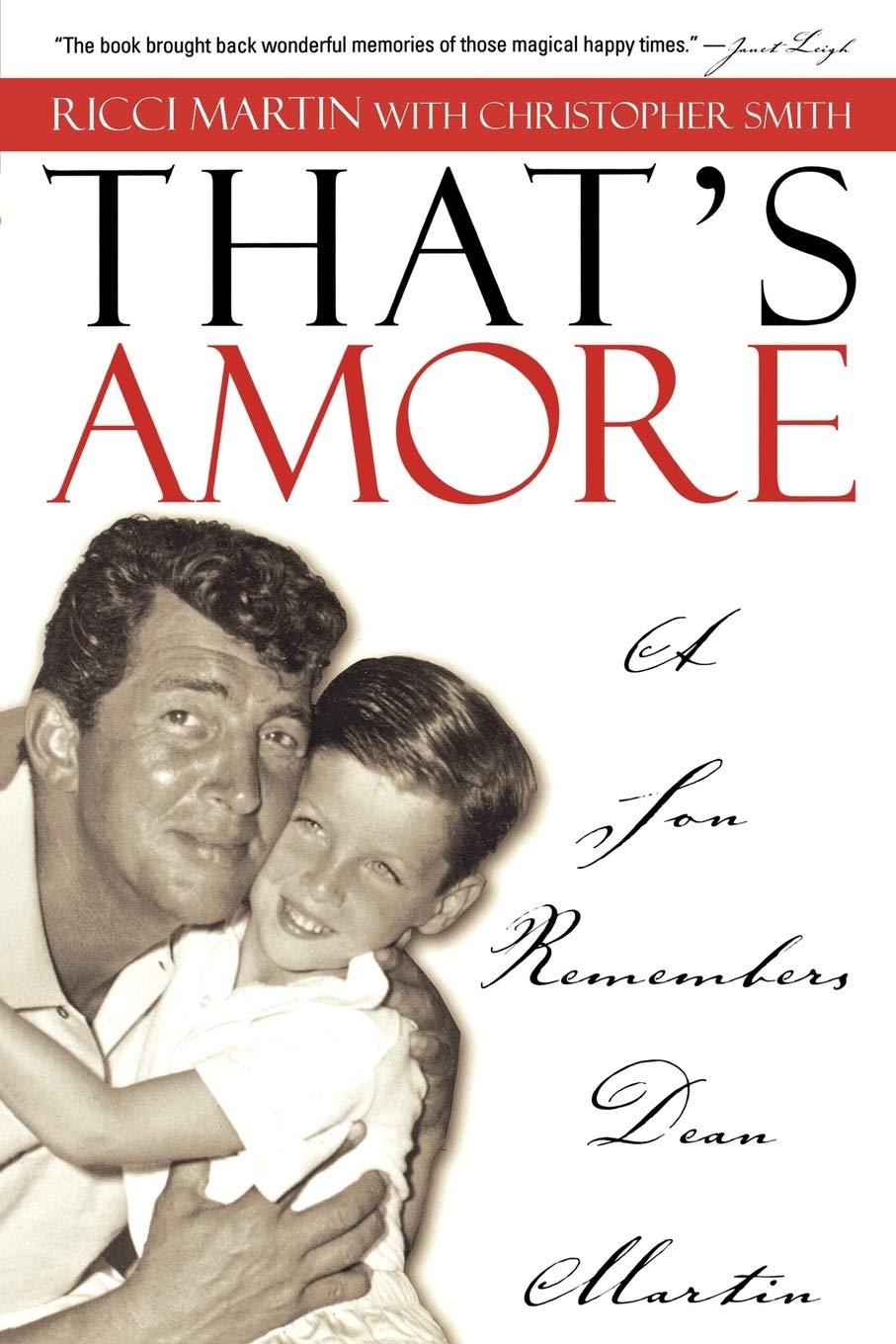 That's Amore: A Son Remembers Dean Martin,New