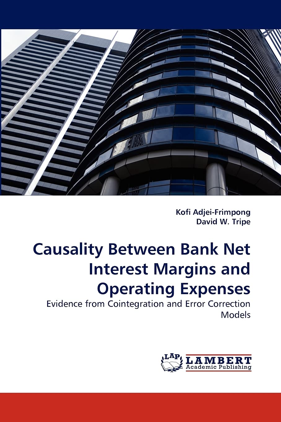 Causality Between Bank Net Interest Margins and Operating Expenses: Evidence from Cointegration and Error Correction Models,Used