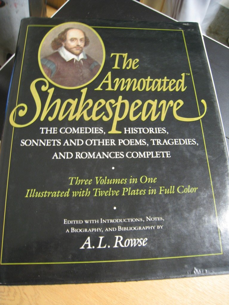 The Annotated Shakespeare (Three Volumes In One): The Comedies, The Histories, Sonnets And Other Poems, The Tragedies And Romanc-used