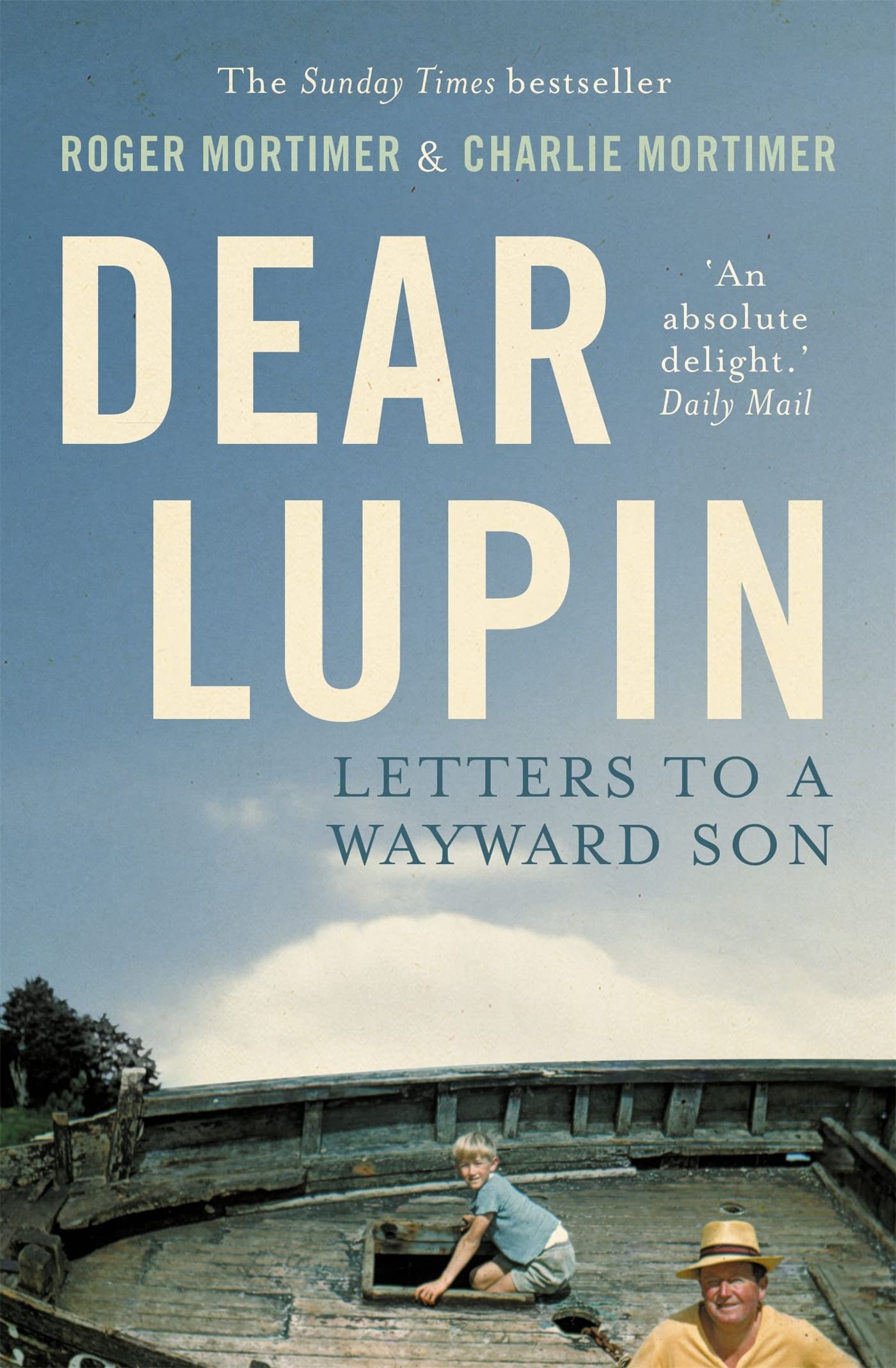 Dear Lupin Letters To a Wayward Son,Used