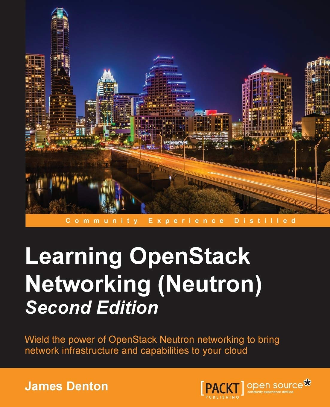 Learning Openstack Networking (Neutron): Wield the Power of Openstack Neutron Networking to Bring Network Infrastructure and Cap,Used