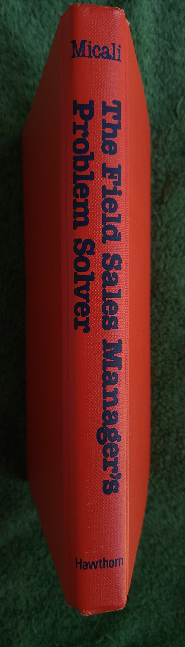 The field sales manager's problem solver,Used