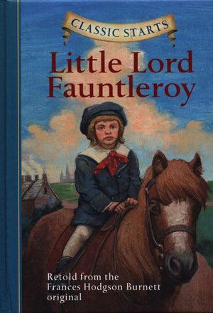 Classic Starts: Little Lord Fauntleroy (Classic Starts Series),Used