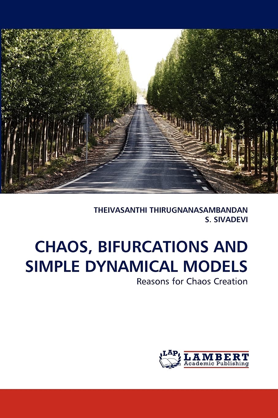 CHAOS, BIFURCATIONS AND SIMPLE DYNAMICAL MODELS: Reasons for Chaos Creation,Used