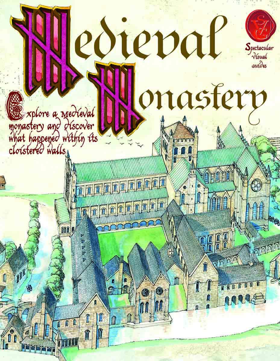 A Medieval Monastery (Spectacular Visual Guides),Used