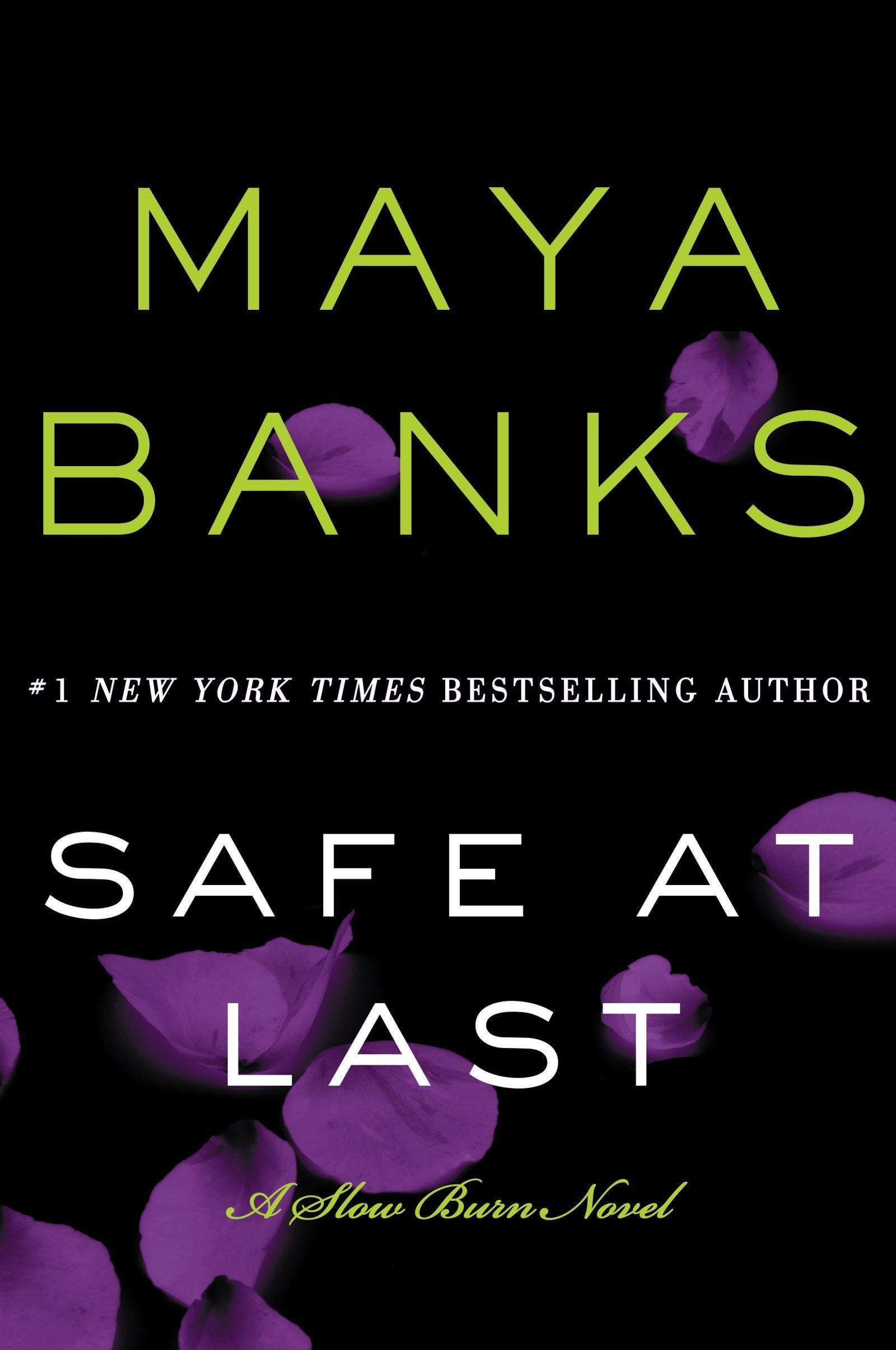 Safe at Last: A Slow Burn Novel (Slow Burn Novels, 3),New