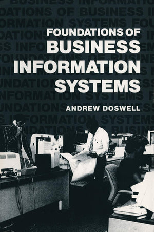 Foundations of Business Information Systems (Approaches to Information Technology),Used