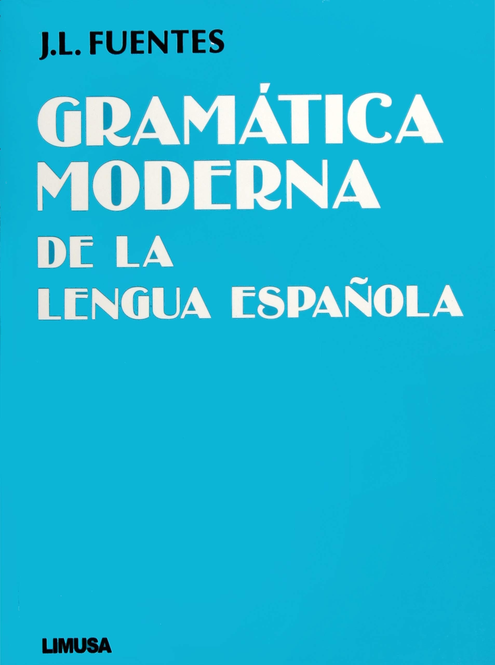 Gramatica Moderna de la Lengua Espanola,Used