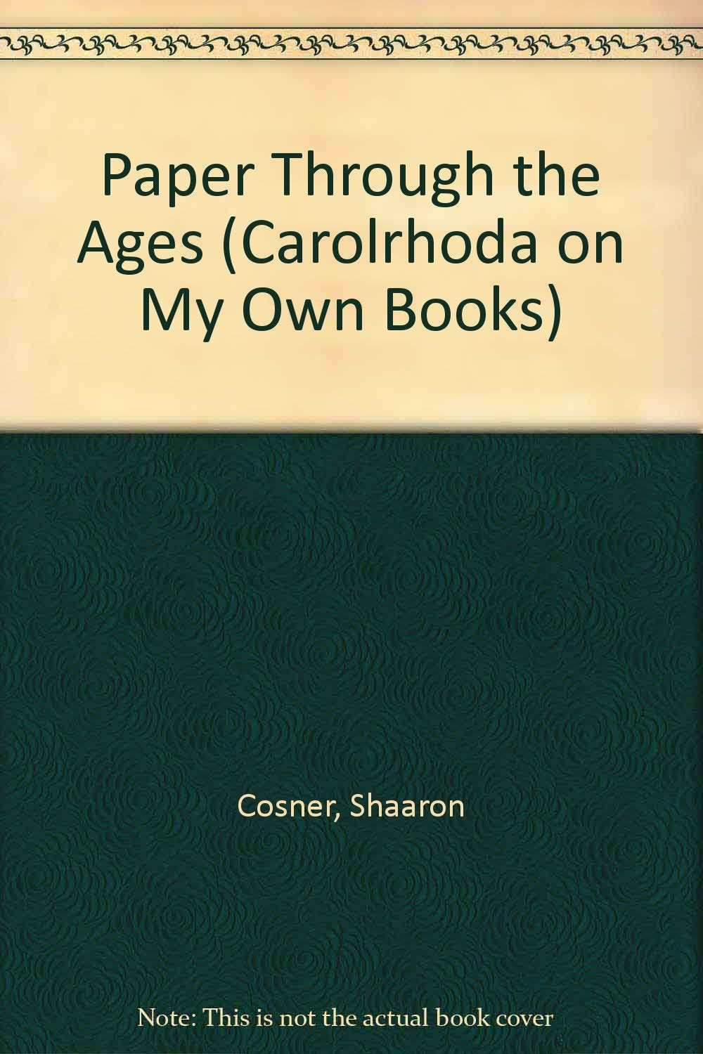 Paper Through the Ages (Carolrhoda on My Own Books),Used