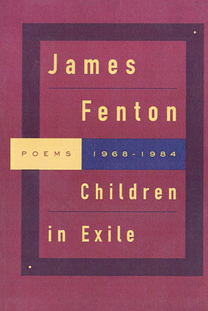 Children In Exile: Poems 19681984,Used