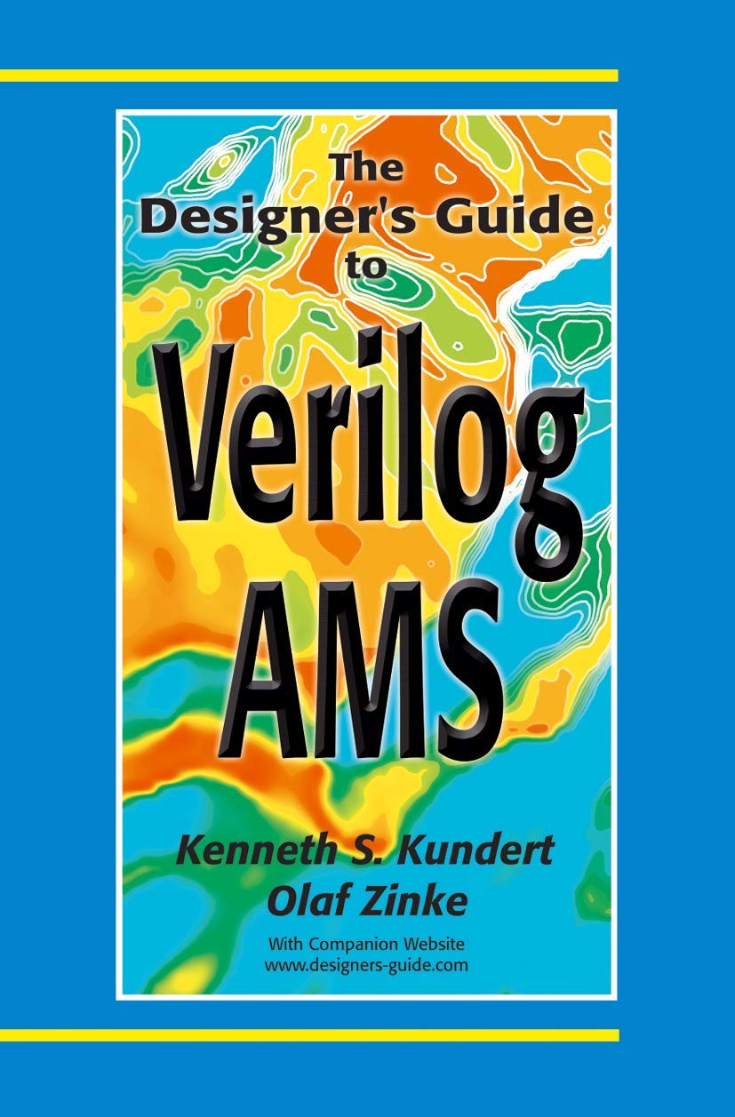 The Designers Guide to VerilogAMS (The Designer's Guide Book Series),Used
