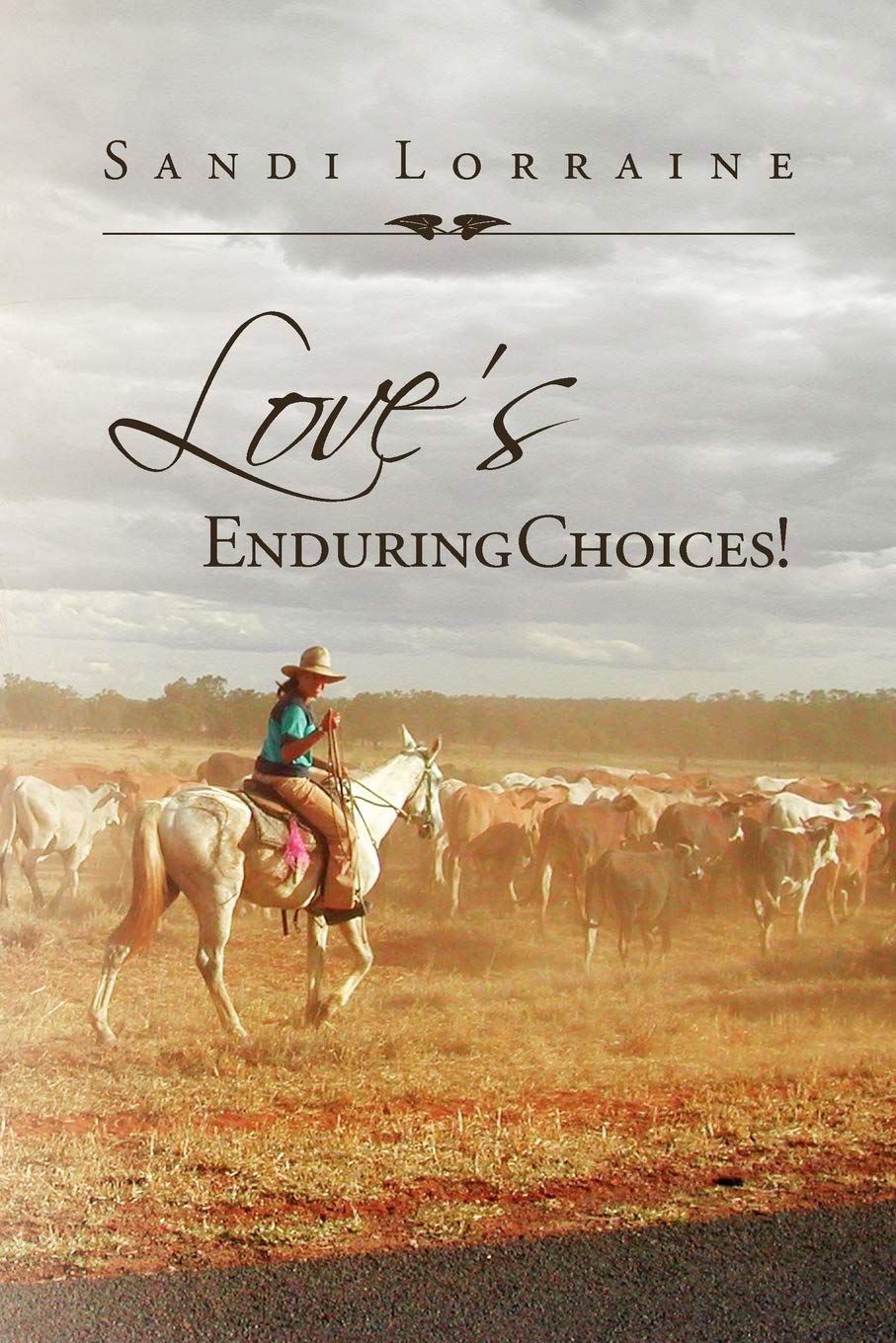 Love'S Enduring Choices!,Used