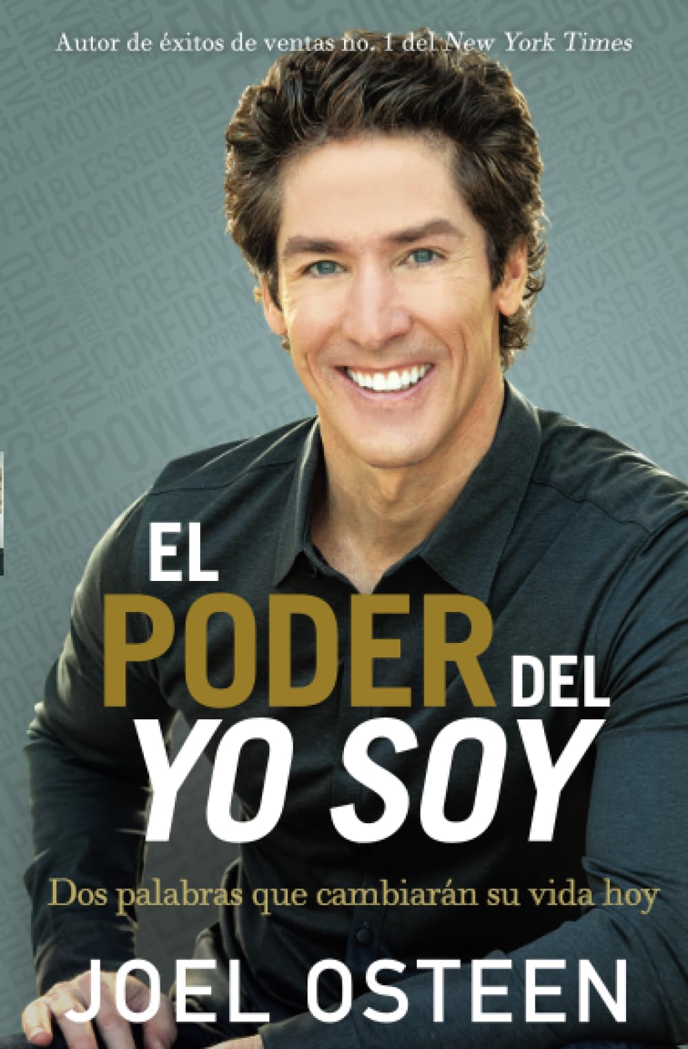 El poder del yo soy (Spanish Edition),New
