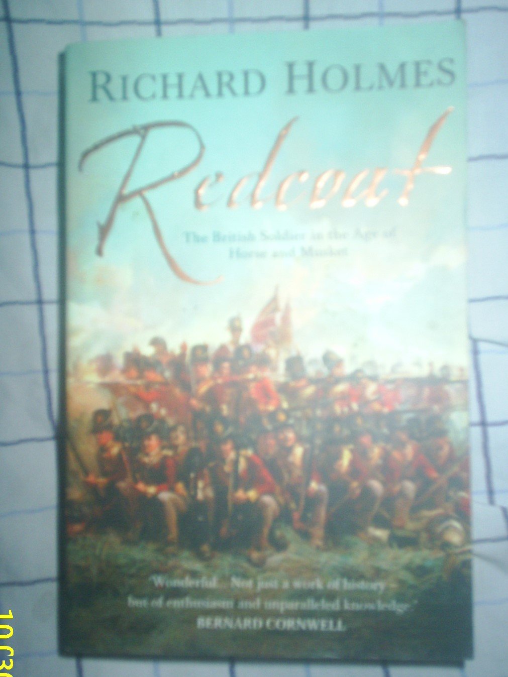 Redcoat: The British Soldier in the Age of Horse and Musket,Used