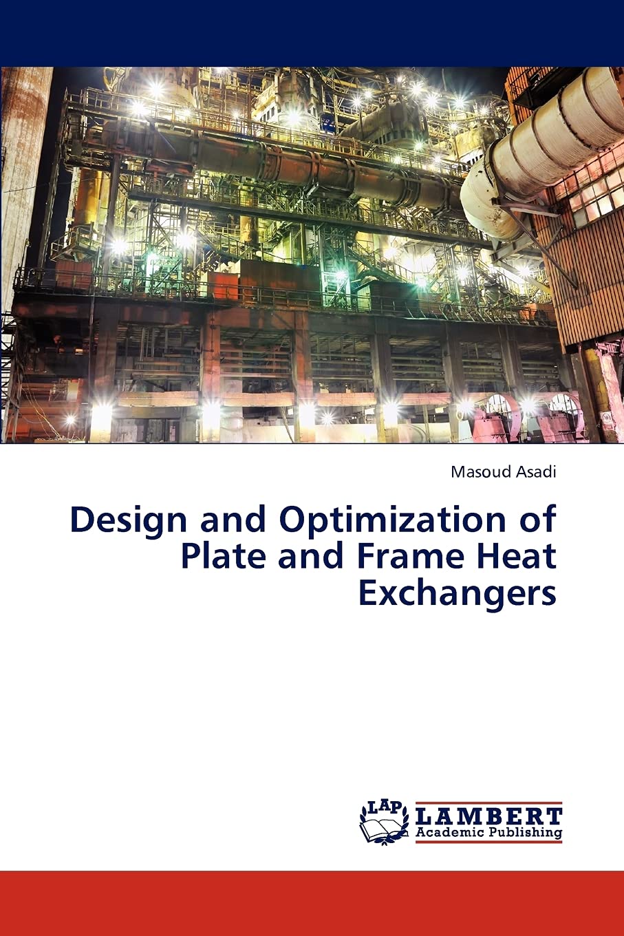 Design and Optimization of Plate and Frame Heat Exchangers,Used