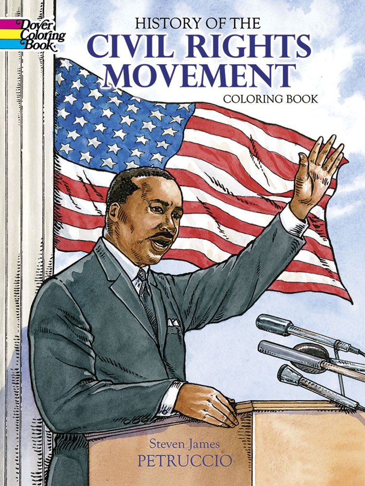 History Of The Civil Rights Movement Coloring Book (Dover Black History Coloring Books),Used