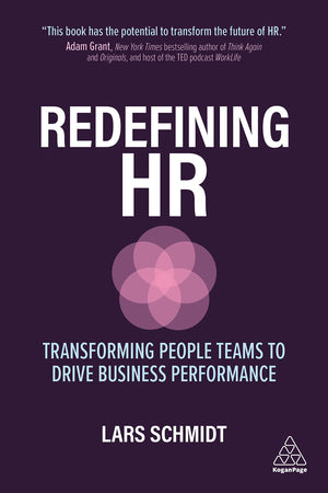 Redefining Hr: Transforming People Teams To Drive Business Performance
