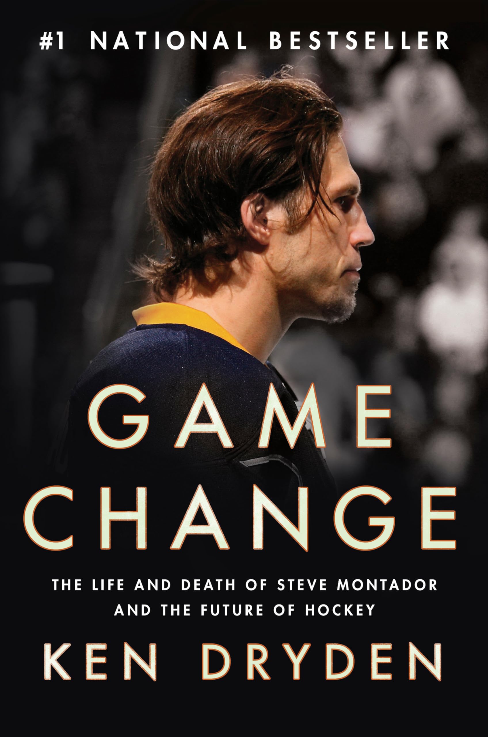 Game Change: The Life And Death Of Steve Montador, And The Future Of Hockey