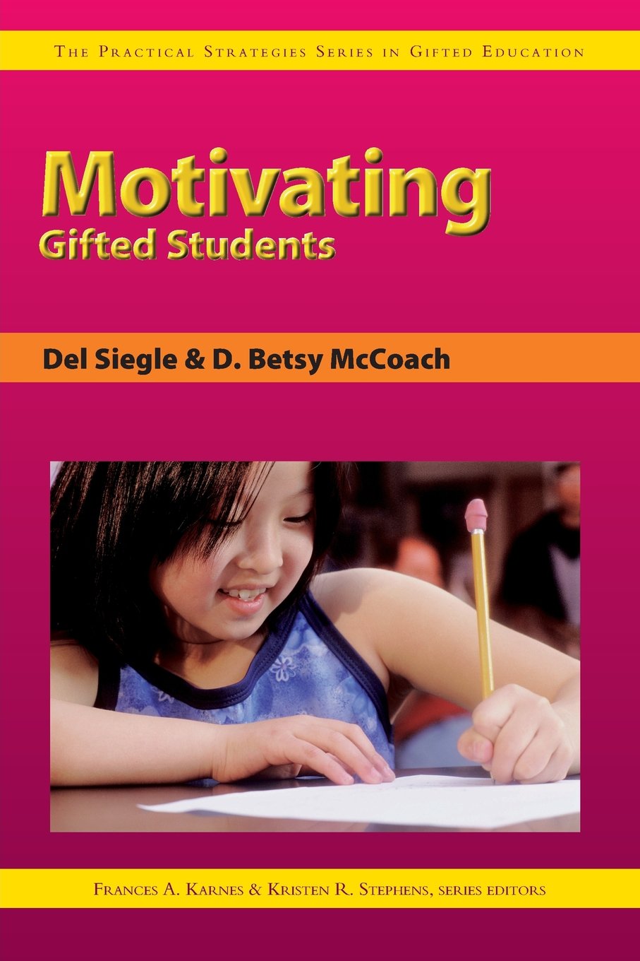 Motivating Gifted Students (Practical Strategies Series in Gifted Education),Used