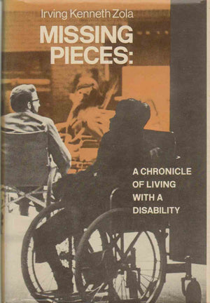 Missing Pieces: A Chronicle of Living With a Disability,Used