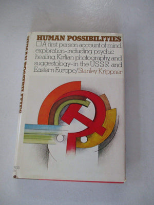 Human Possibilities: Mind Exploration In The Ussr And Eastern Europe