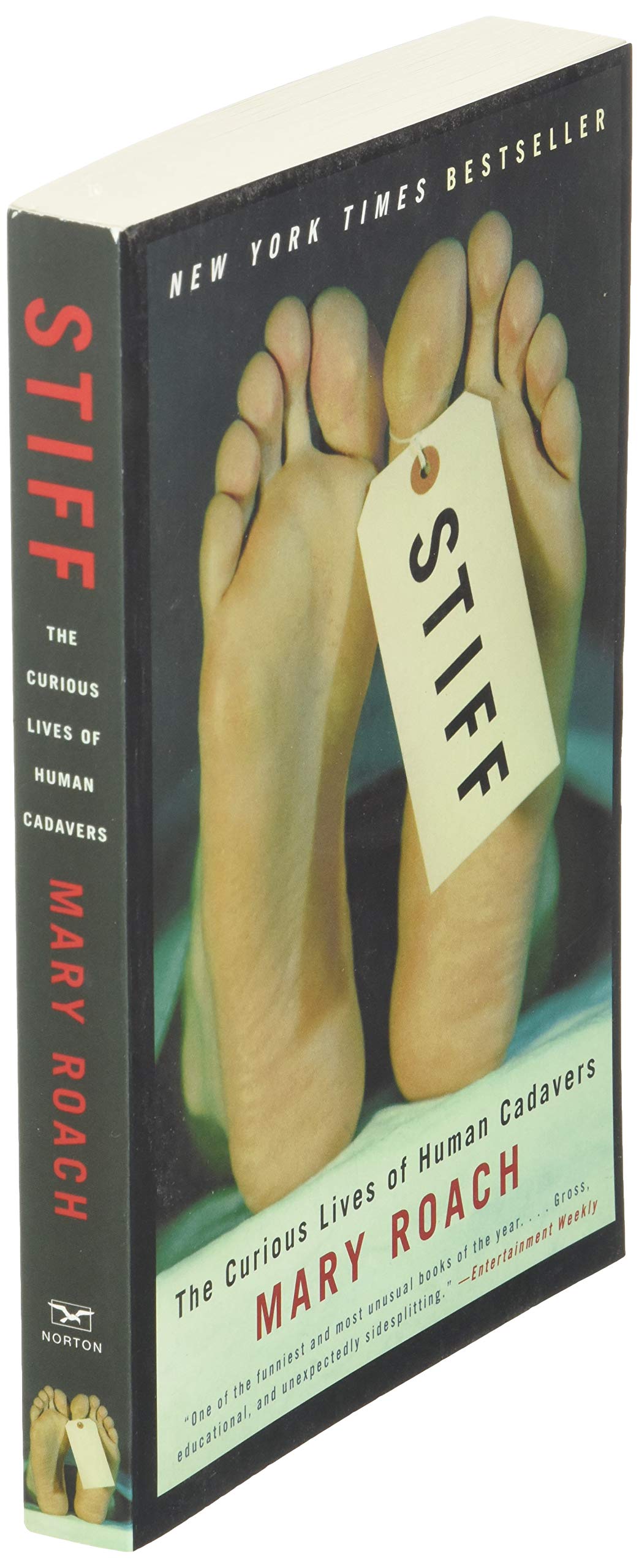 Stiff: The Curious Lives Of Human Cadavers,Used