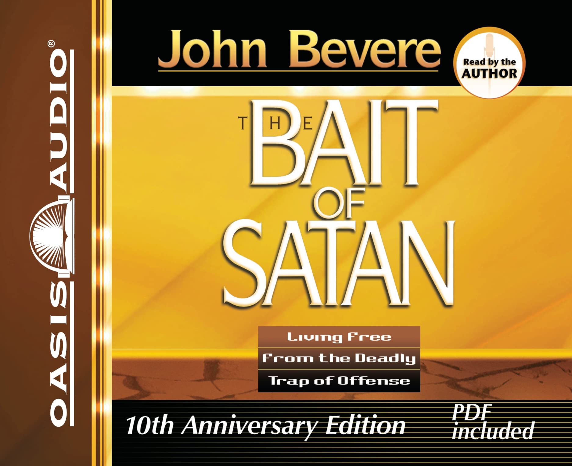 Bait of Satan: Living Free from the Deadly Trap of Offense,Used
