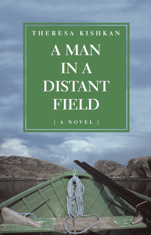 A Man in a Distant Field: A Novel,Used
