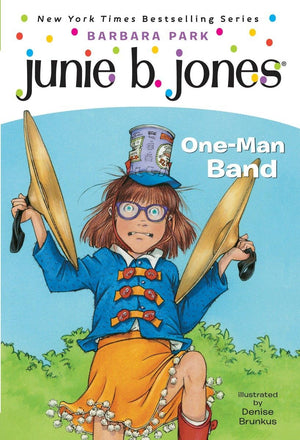 Junie B., First Grader: OneMan Band (Junie B. Jones #22),Used