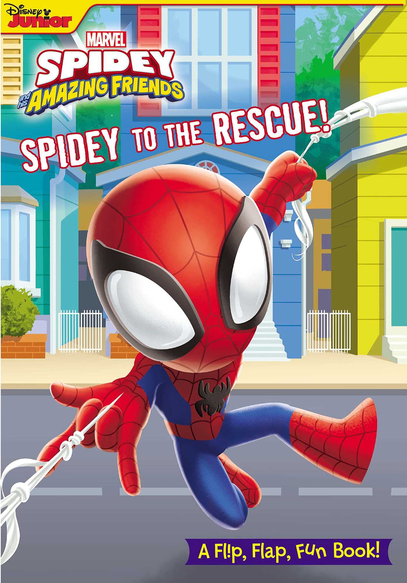 Marvel: Spidey And His Amazing Friends: Spidey To The Rescue! (Flip Flap Fun),New