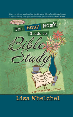 The Busy Mom's Guide to Bible Study,Used