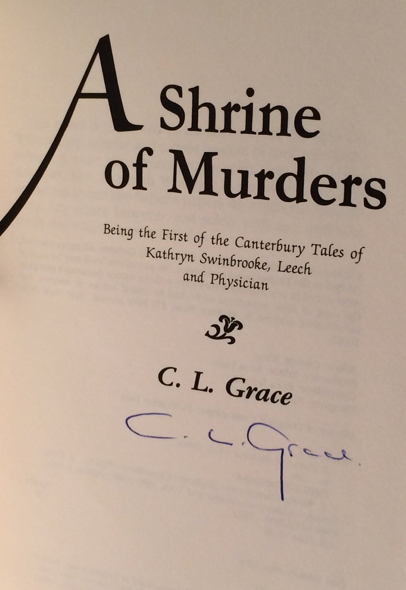 A Shrine of Murders: Being the First of the Canterbury Tales of Kathryn Swinbrooke, Leech, and Physician,Used