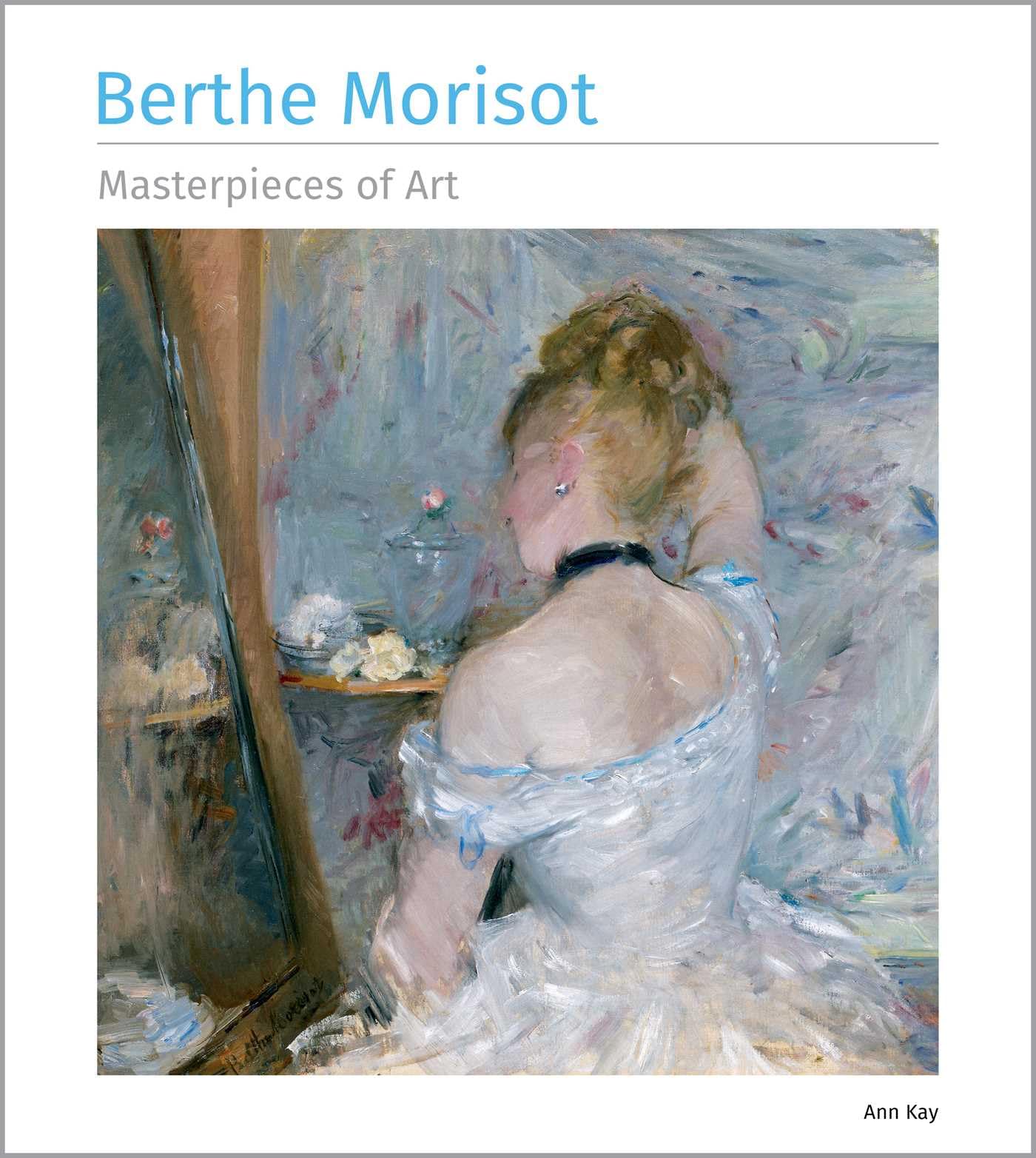 Berthe Morisot Masterpieces Of Art