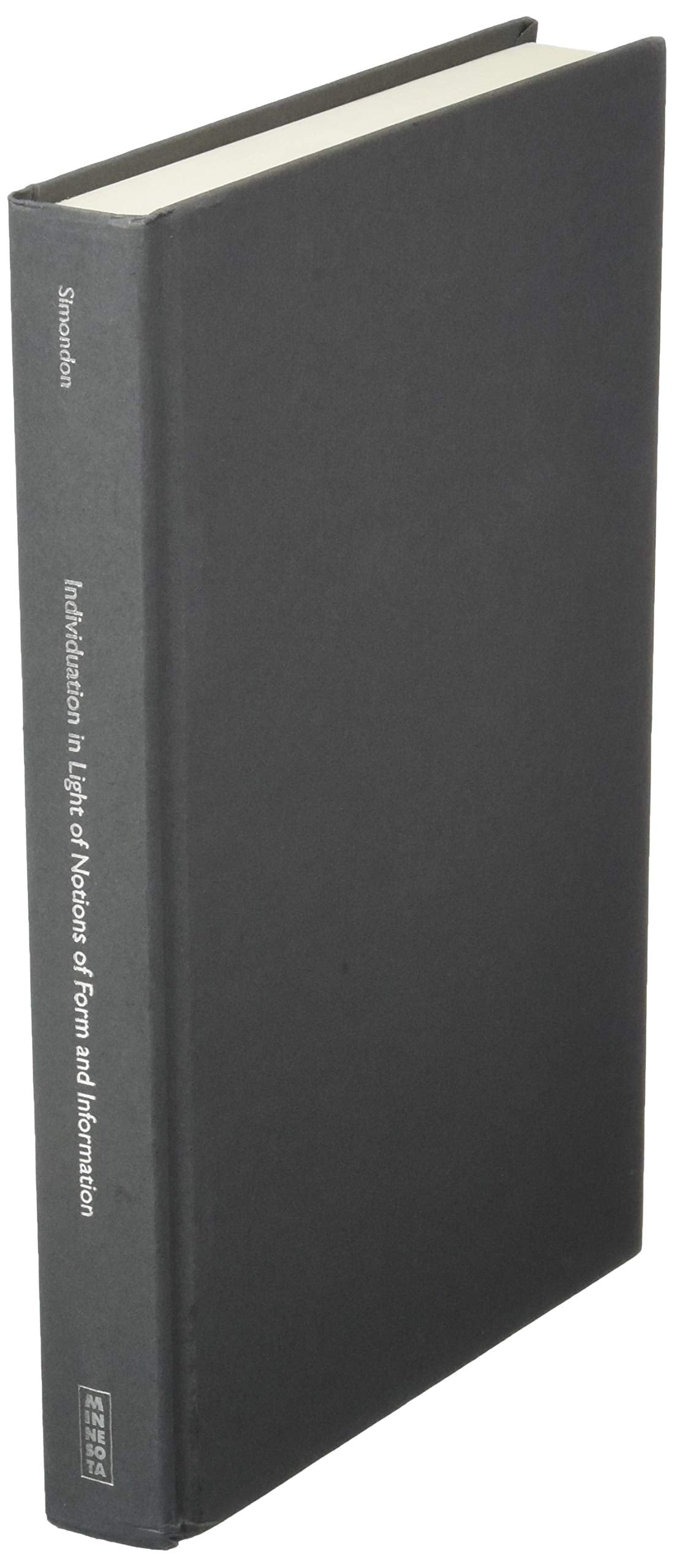 Individuation In Light Of Notions Of Form And Information (Volume 1) (Posthumanities),Used