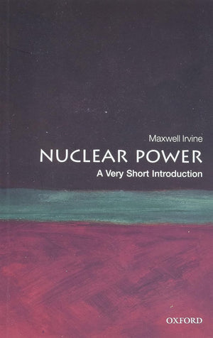 Nuclear Power: A Very Short Introduction,Used