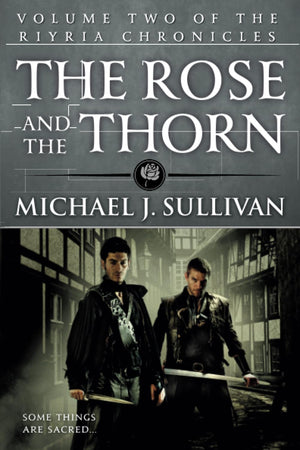 Rose and the Thorn (The Riyria Chronicles, 2),Used