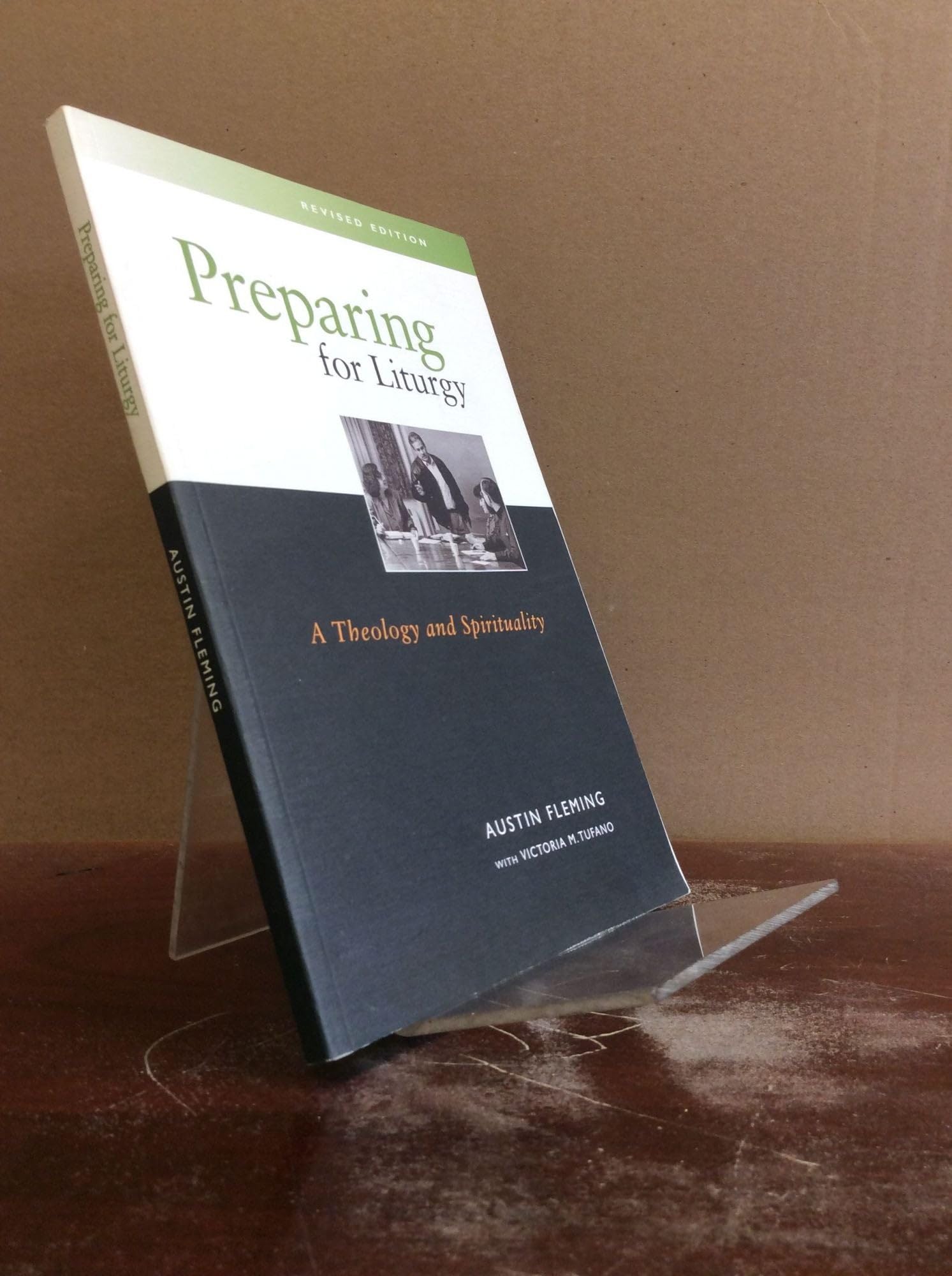 Preparing for Liturgy: A Theology and Spirituality,Used