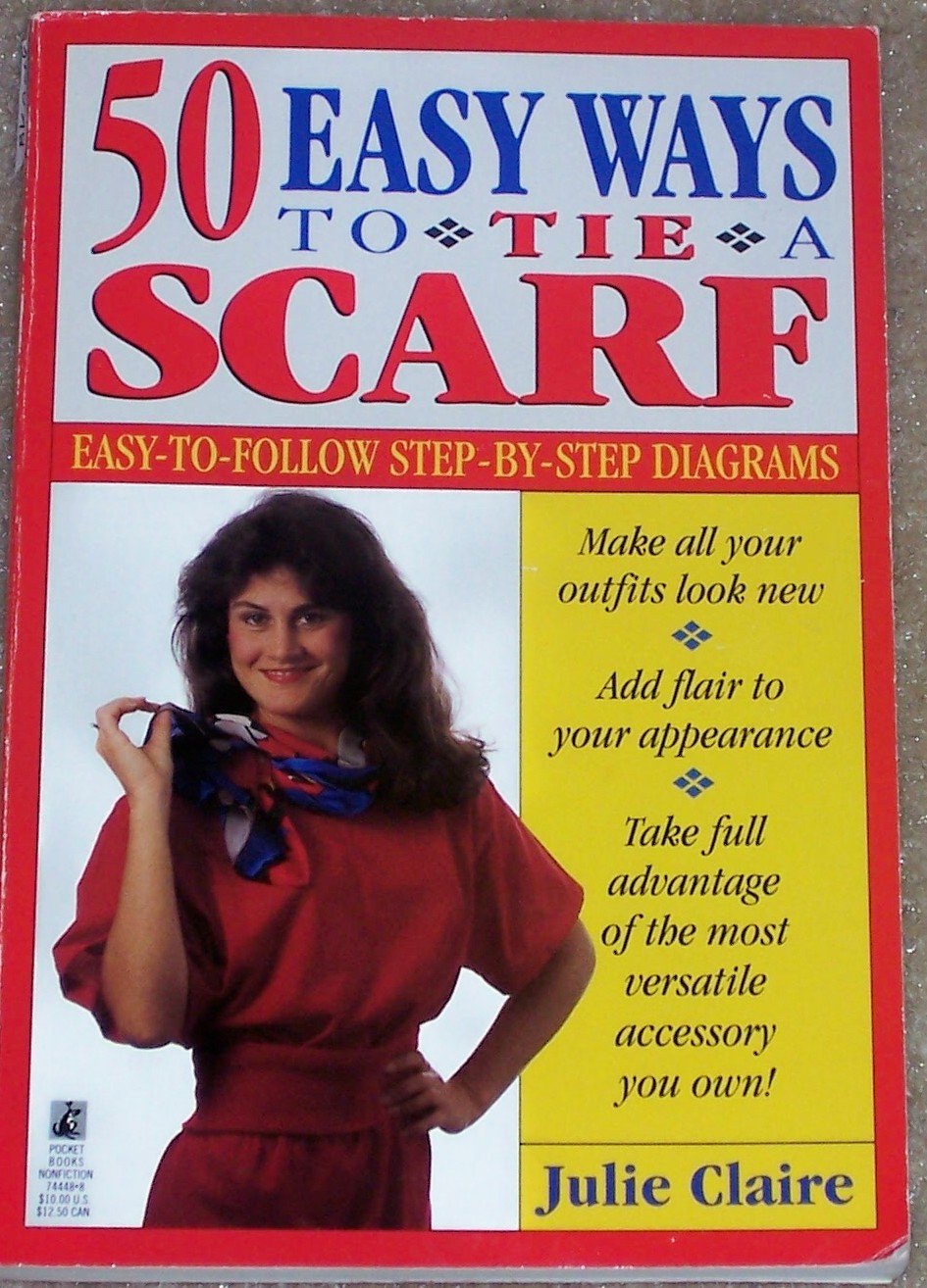 50 Easy Ways to Tie a Scarf,Used