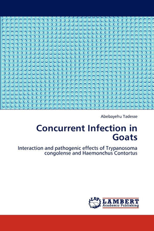 Concurrent Infection in Goats: Interaction and pathogenic effects of Trypanosoma congolense and Haemonchus Contortus,Used