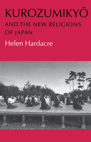 Kurozumikyo And The New Religions Of Japan,Used
