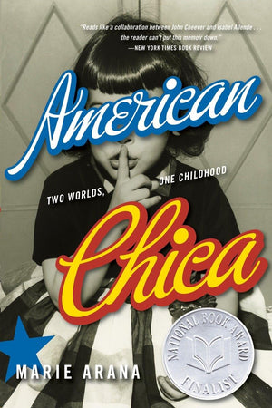 American Chica: Two Worlds, One Childhood,Used