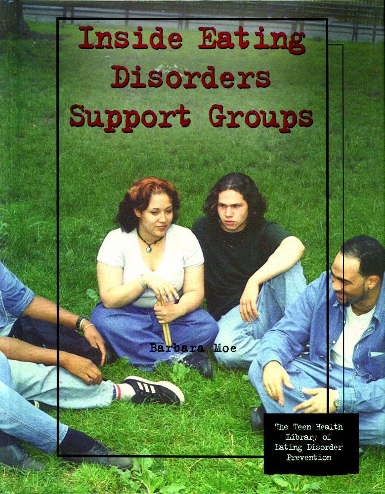 Inside Eating Disorder Support Groups (Teen Health Library of Eating Disorder Prevention),Used